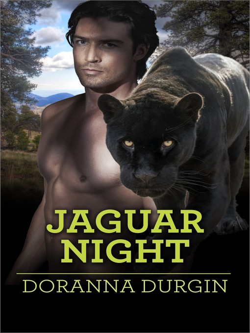 Title details for Jaguar Night by Doranna Durgin - Available